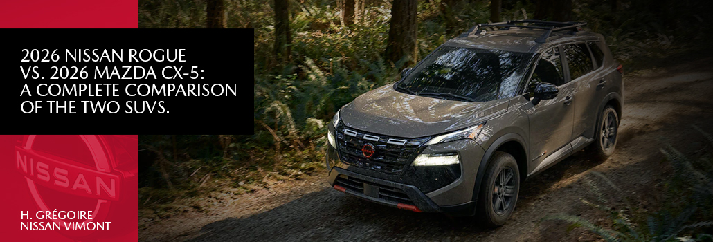 2026 Nissan Rogue vs. 2026 Mazda CX-5: Which Compact SUV Best Fits Your Driving Style?